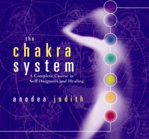 The Chakra System - Dr. Anodea Judith