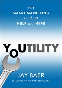 'Youtility: Why Smart Marketing Is about Help Not Hype' by: Jay Baer