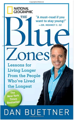 'The Blue Zones' by: Dan Buettner
