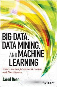 Jared Dean - Big Data, Data Mining, and Machine Learning