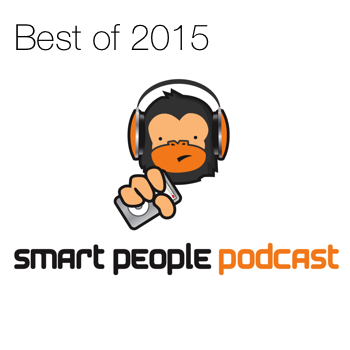 Smart People Podcast Best of 2015