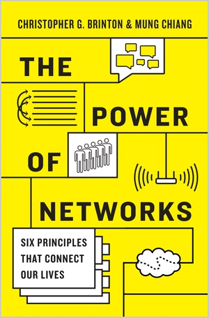 268 – Christopher Brinton and Mung Chiang – The Power of Networks